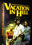 A Vacation in Hell