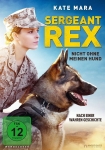 Sergeant Rex: Nicht ohne meinen Hund